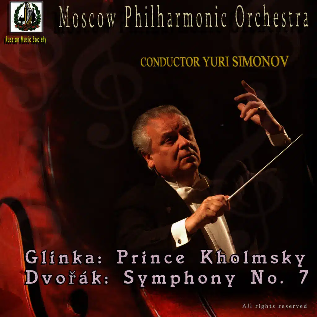 Glinka: Prince Kholmsky - Dvořák: Symphony No. 7