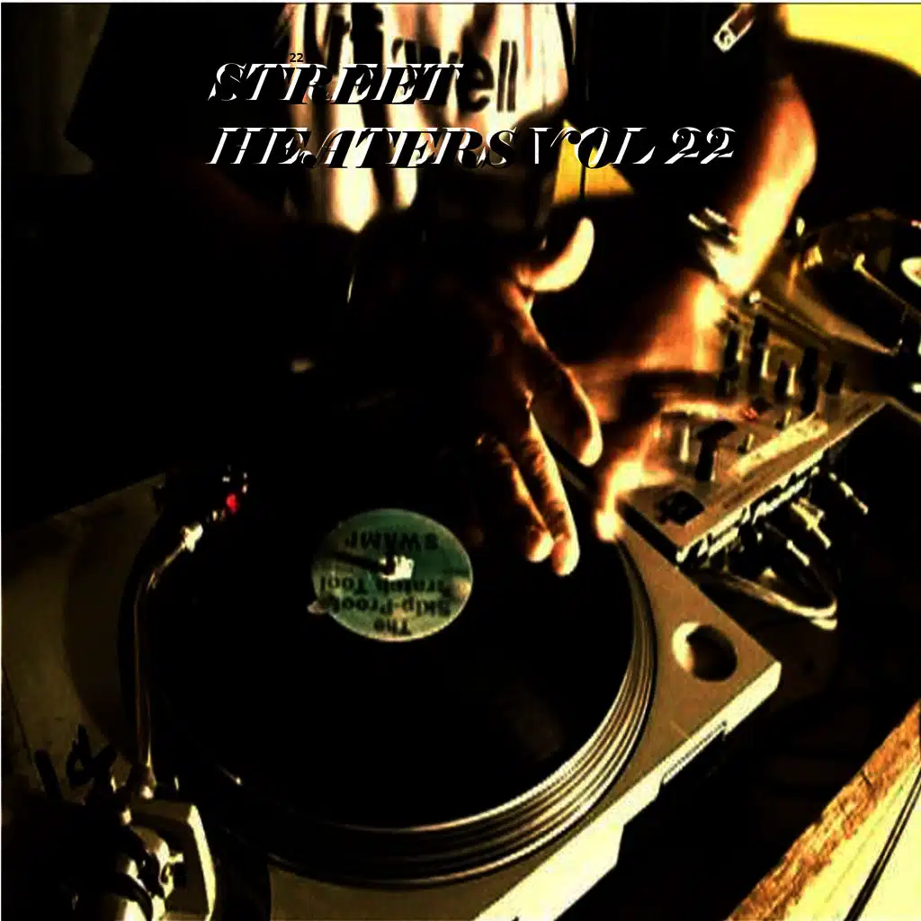 Street Heaters Vol. 22
