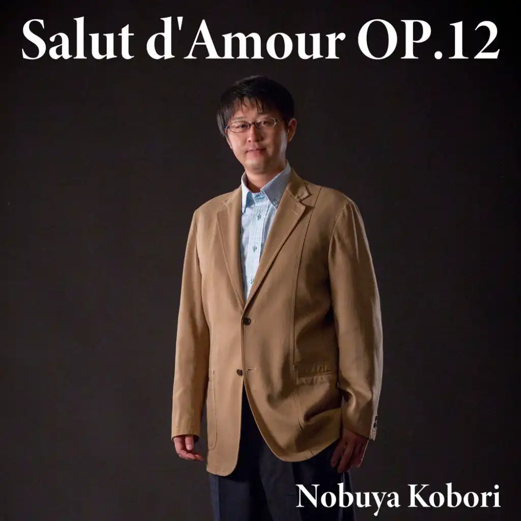 Salut d'Amour, Op. 12