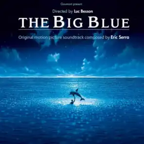 The Big Blue (Overture)