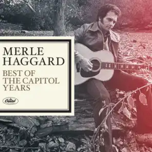 Merle Haggard - The Best Of The Capitol Years