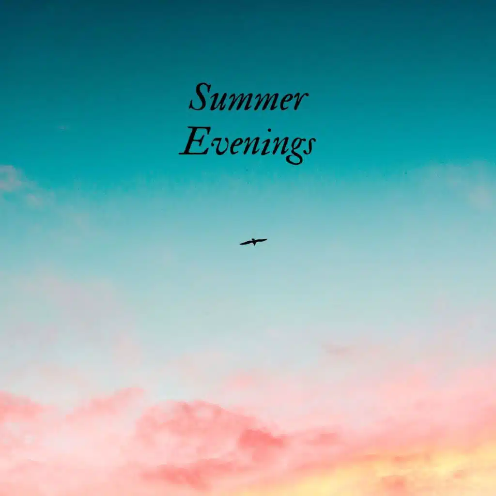 Summer Evenings