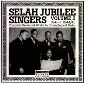 Selah Jubilee Singers Vol. 2 (1941-1944/45)