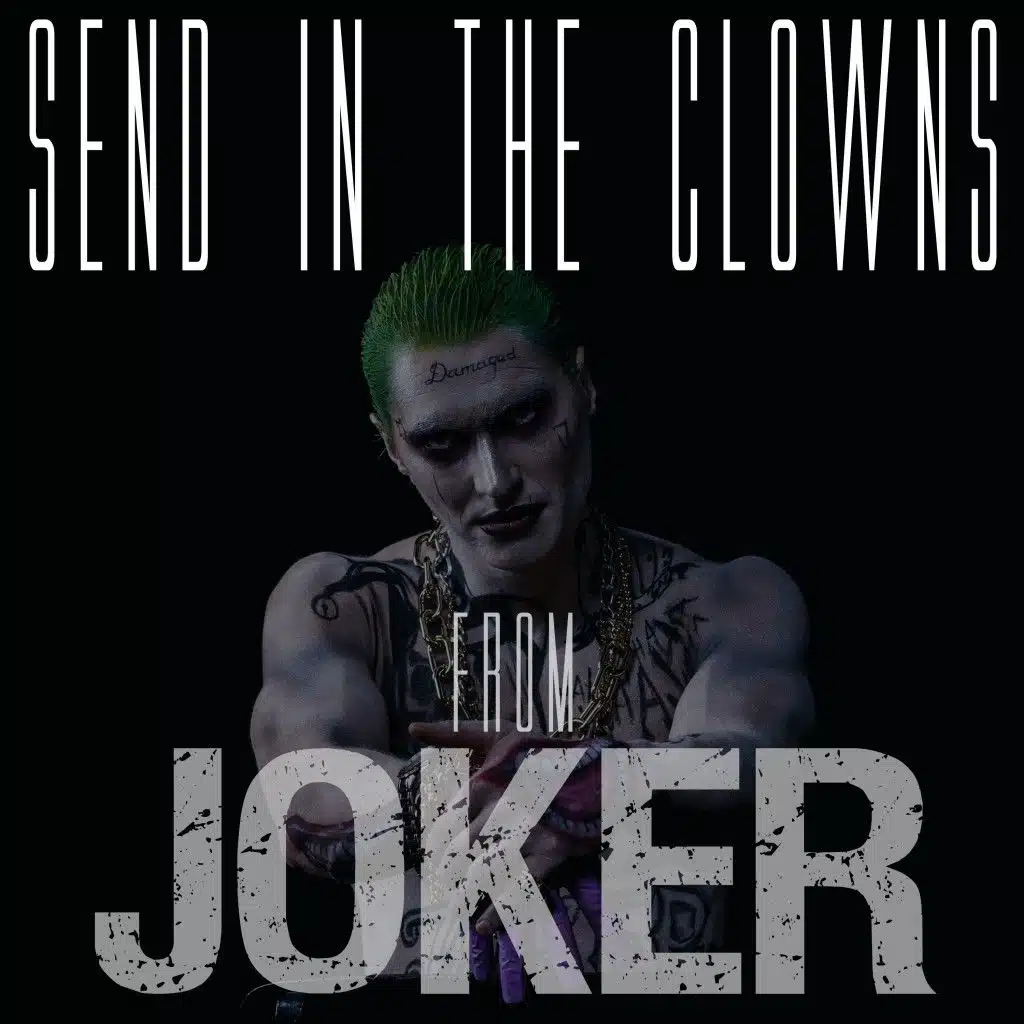 Send in the Clowns (From "Joker")