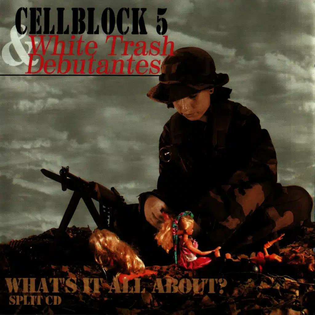 Cell Block 5 / White Trash Debutantes