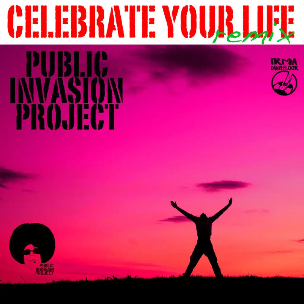 Celebrate Your Life (Andrea Camici Mix)