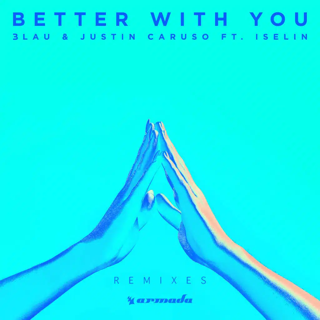 Better With You (Saint Punk Remix) [feat. Iselin]