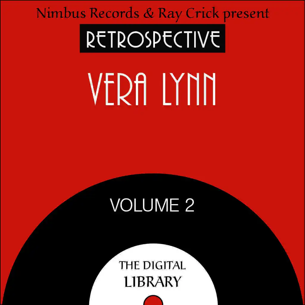 A Retrospective Vera Lynn (Volume 2)