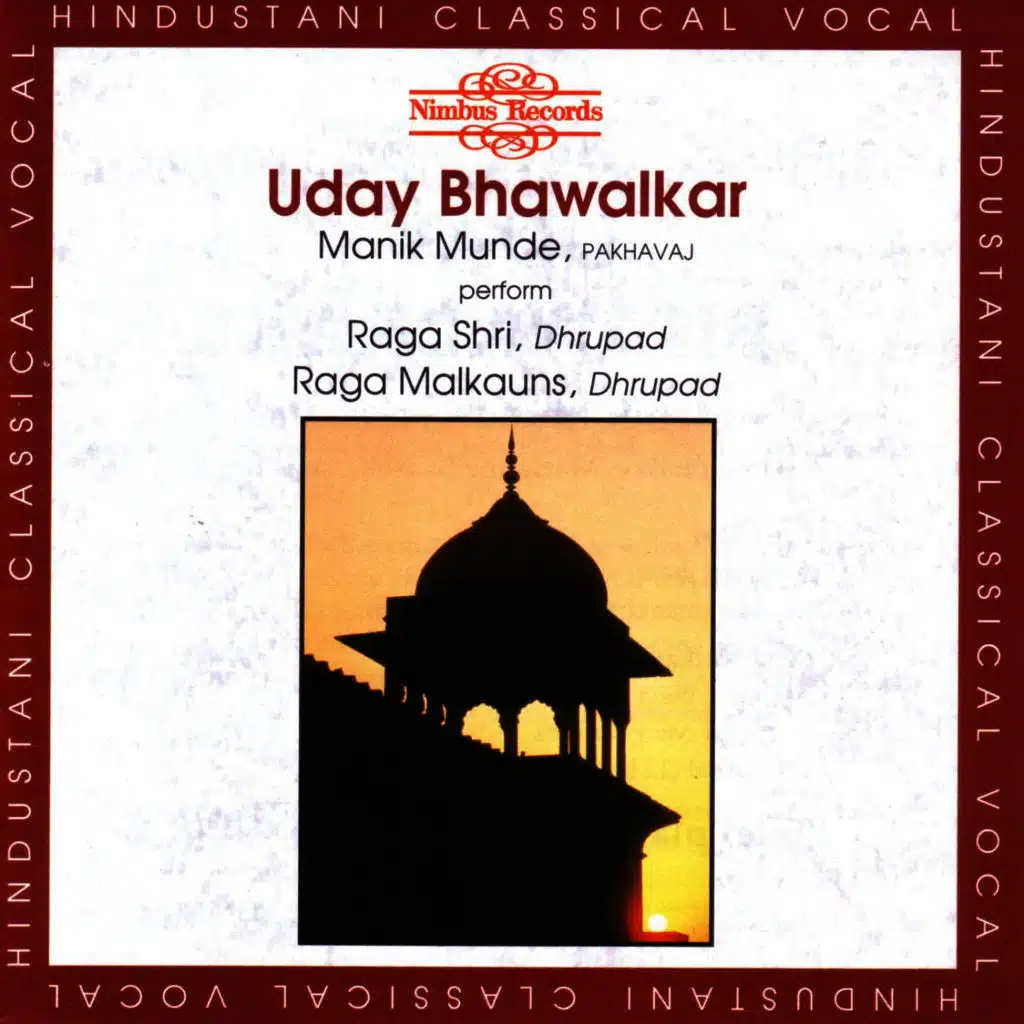 Raga Shri- Raga Malkauns