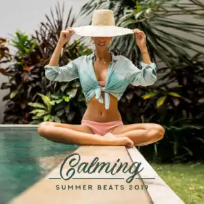 Calming Summer Beats 2019 – Ibiza Chill Out, Deep Vibes, Sunny Chill Out, Chill Paradise, Ibiza Ambient Afterhours, Lounge