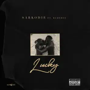 Lucky (feat. Rudeboy)