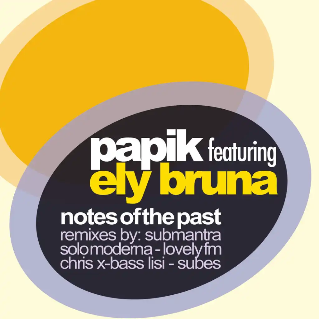 Notes of the Past (Submantra Remix)
