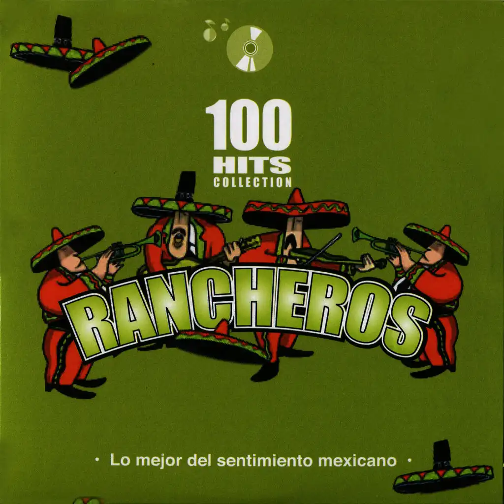 Rancheros - Lo mejor del sentimiento mexicano