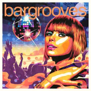 Bargrooves Disco 3.0 (Mixed)