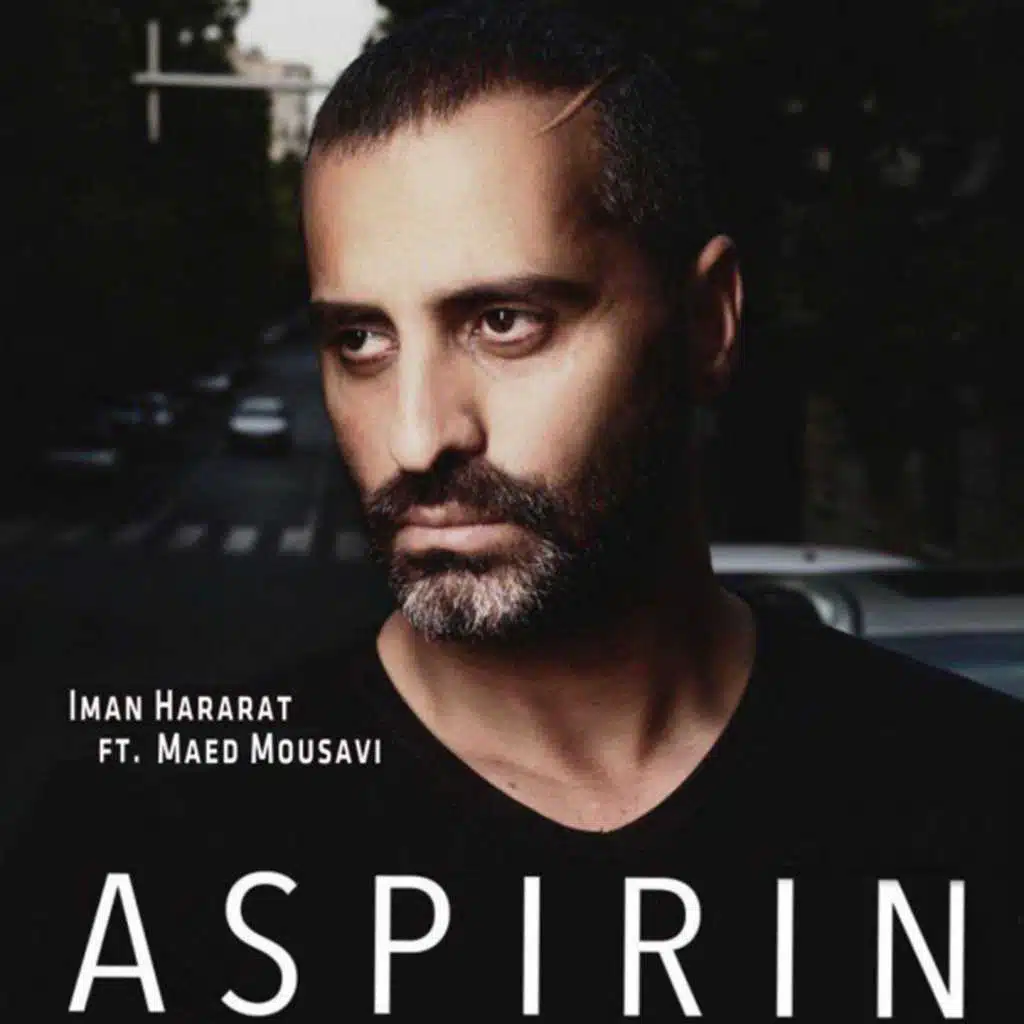 Aspirin (feat. Maed Mousavi)