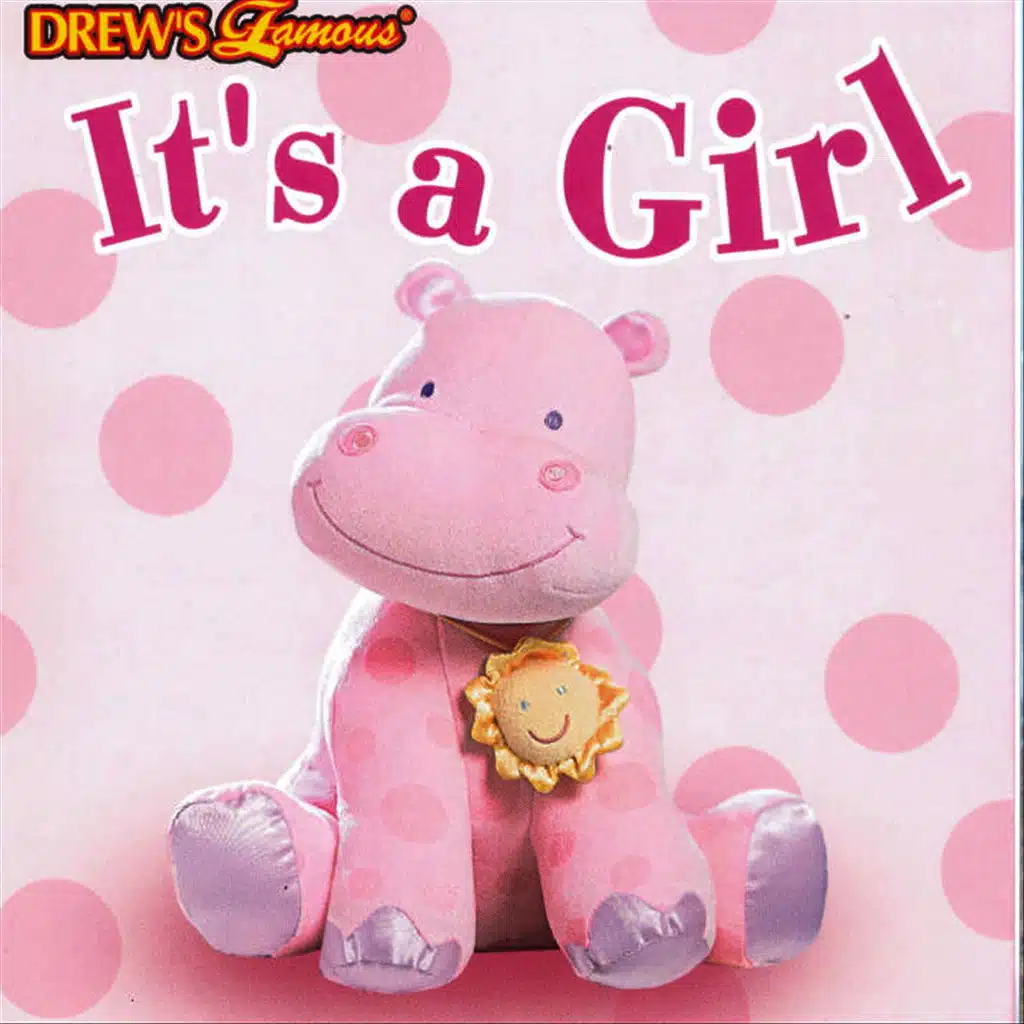 Drew's Famous- It's A Girl
