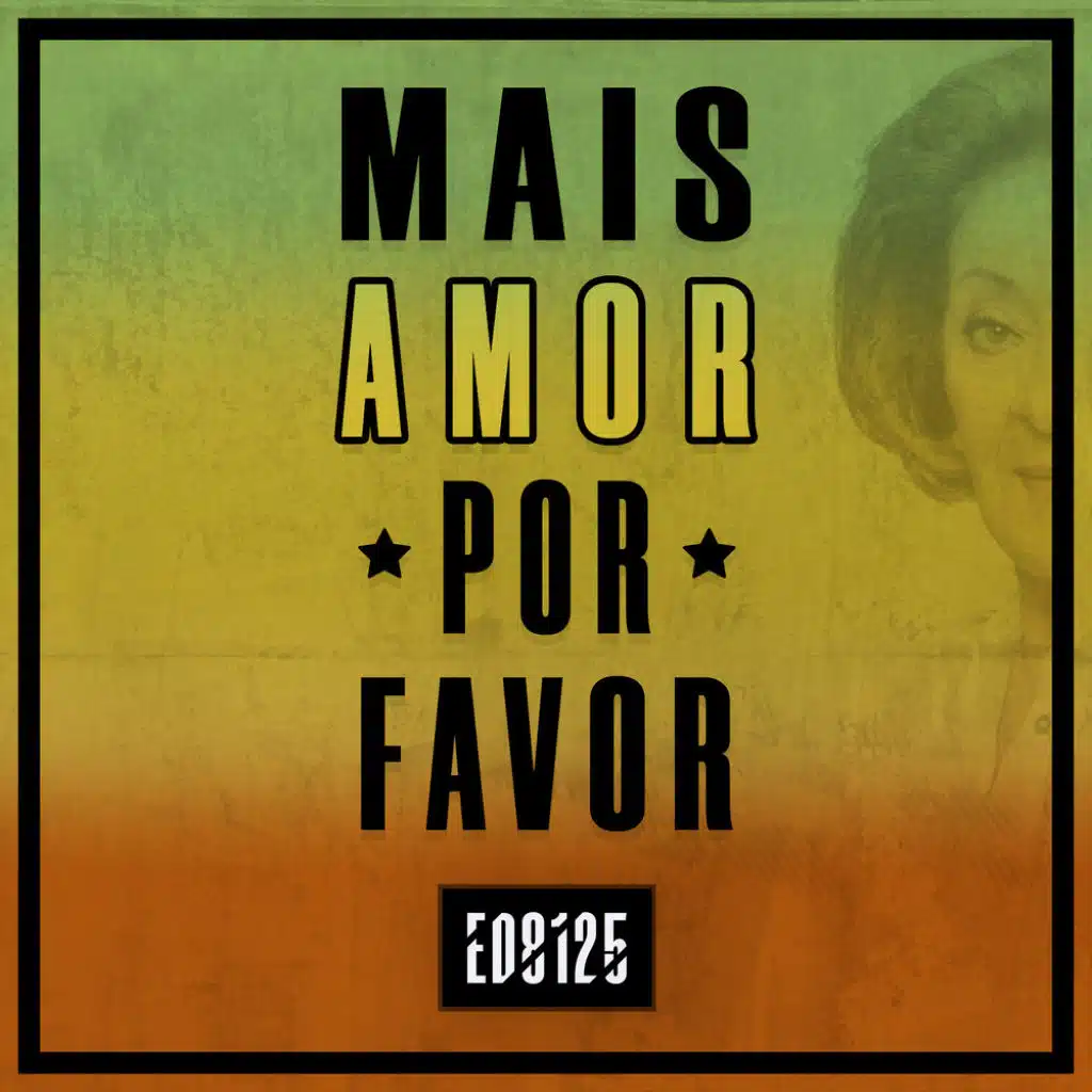 Mais amor por favor (Original Score)