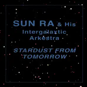 Sun Ra & His Intergalactic Arkestra
