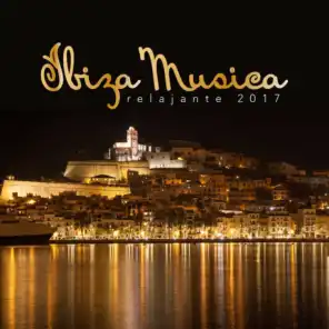 Ibiza Musica Relajante 2017
