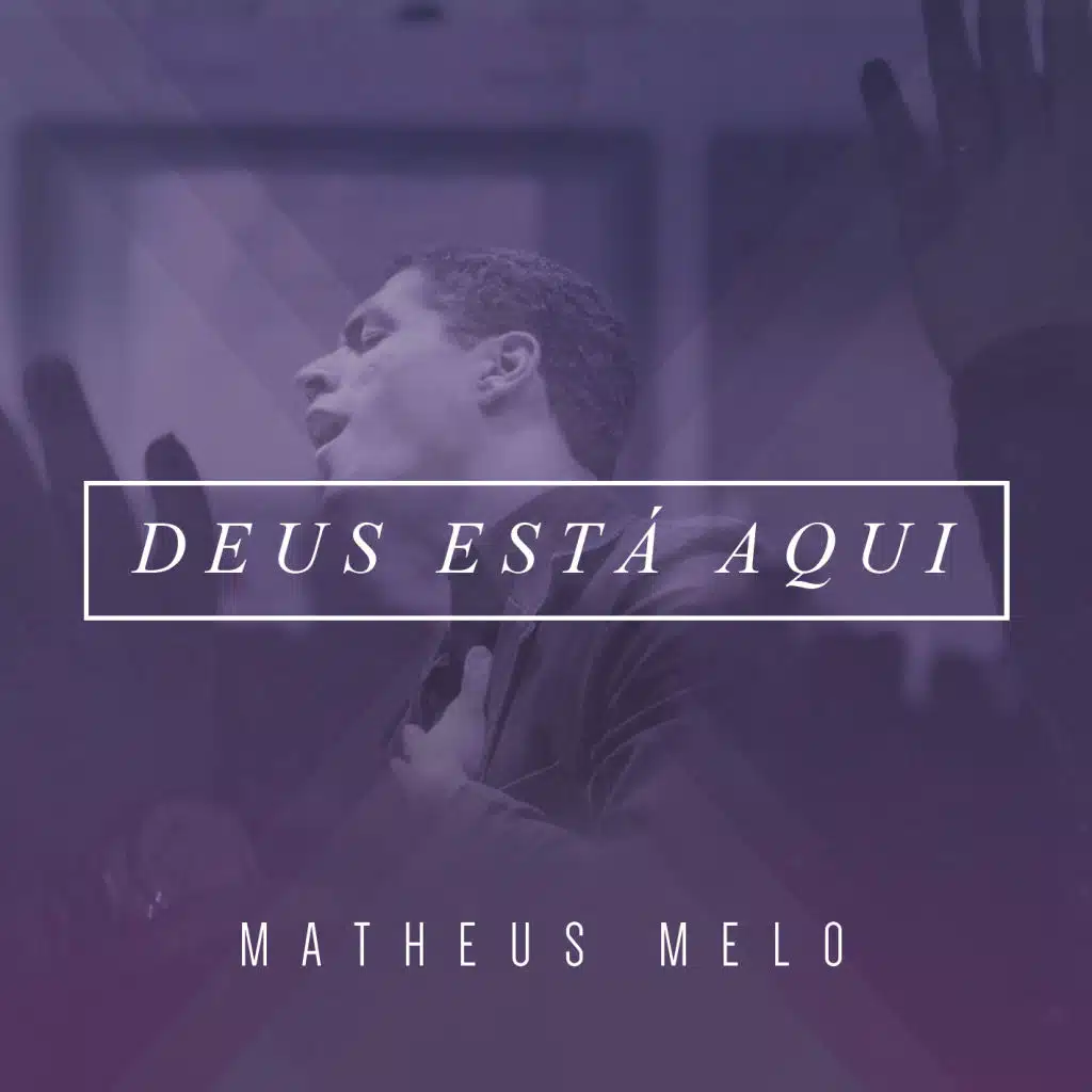 Deus Está Aqui (Ao Vivo)
