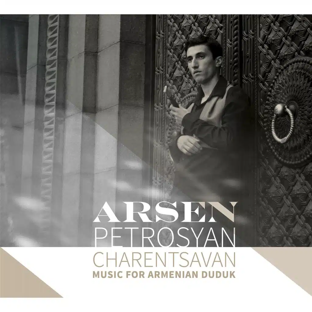 Charentsavan: Music for Armenian Duduk