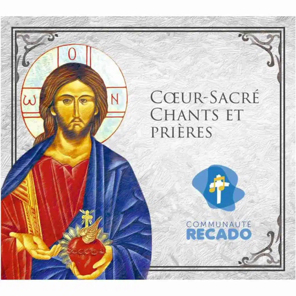 Coeur-Sacré: Chants et prières