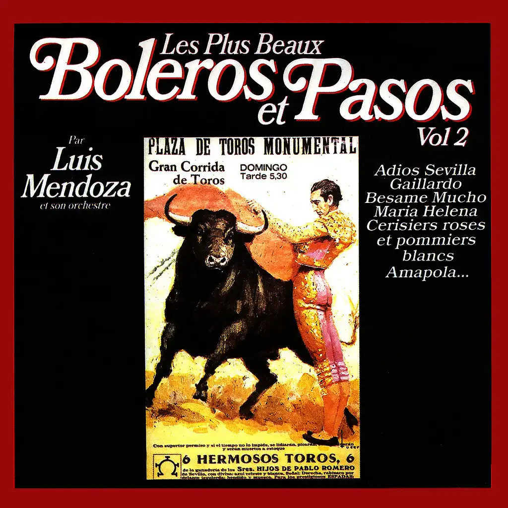 The Most Beautiful Boleros And Pasos Vol. 2 (Les Plus Beaux Boléros Et Pasos Vol. 2)