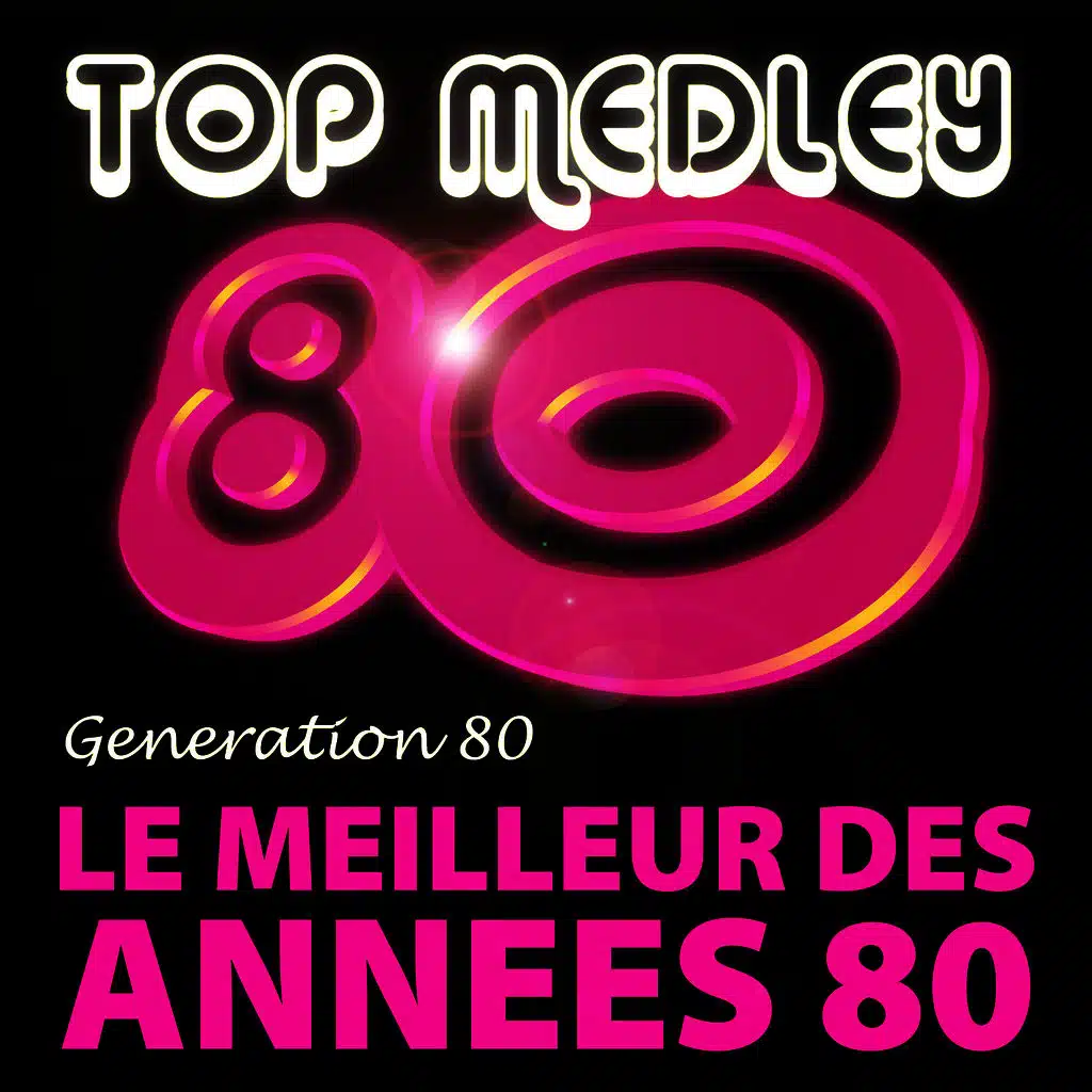 Top Medley 80 (Radio Edit)