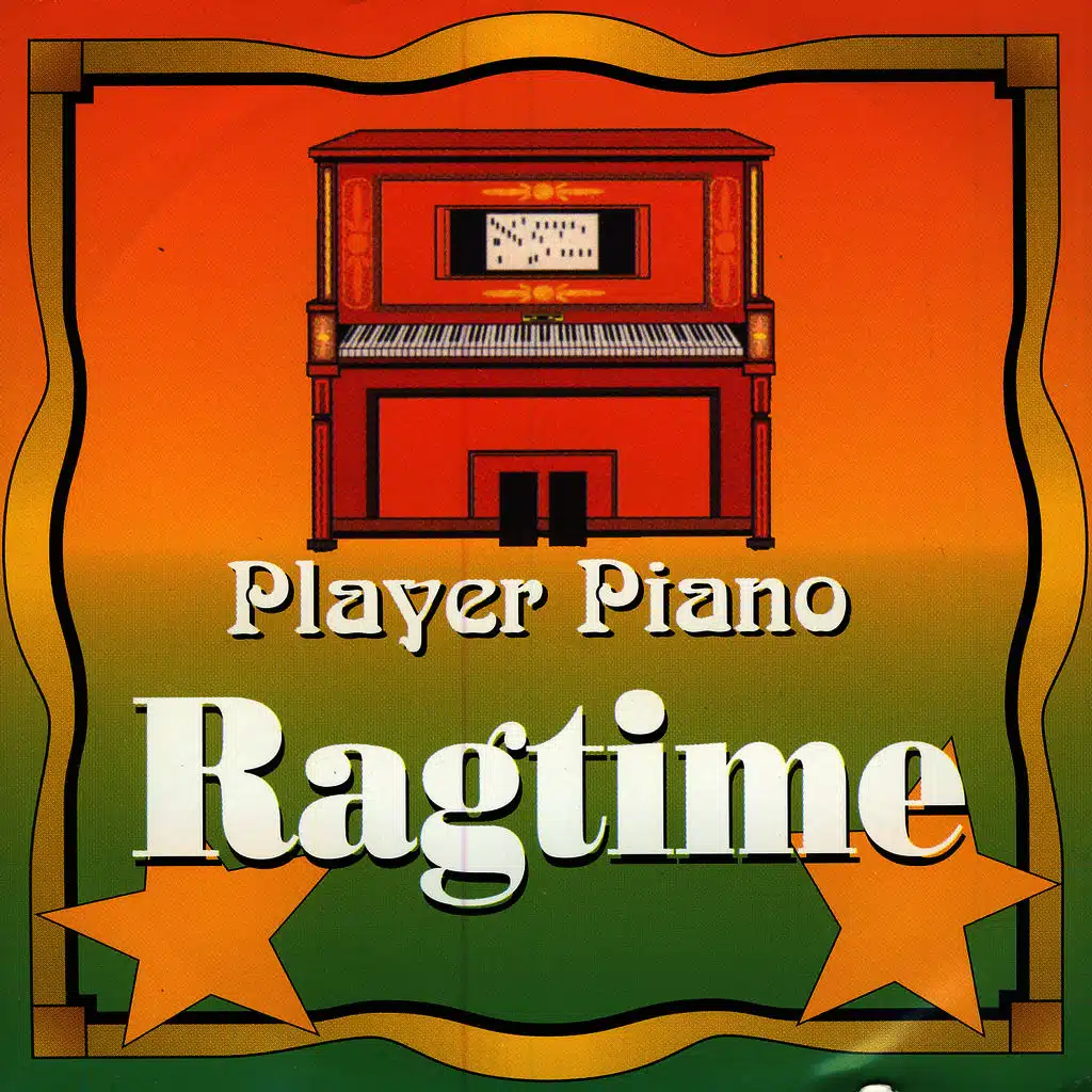 Player Piano - Ragtime