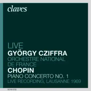 Chopin: Piano Concerto No. 1, Op. 11 (Live Recording, Lausanne 1969)