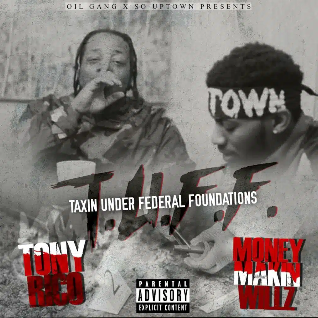T.U.F.F (Taxin' Under Federal Foundations)
