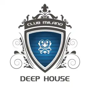Club Milano Deep House
