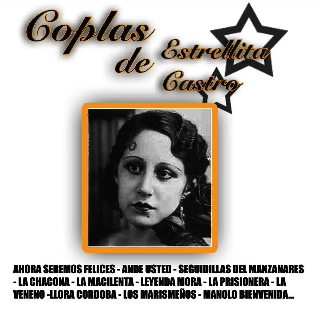 Las Coplas De Estrellita Castro