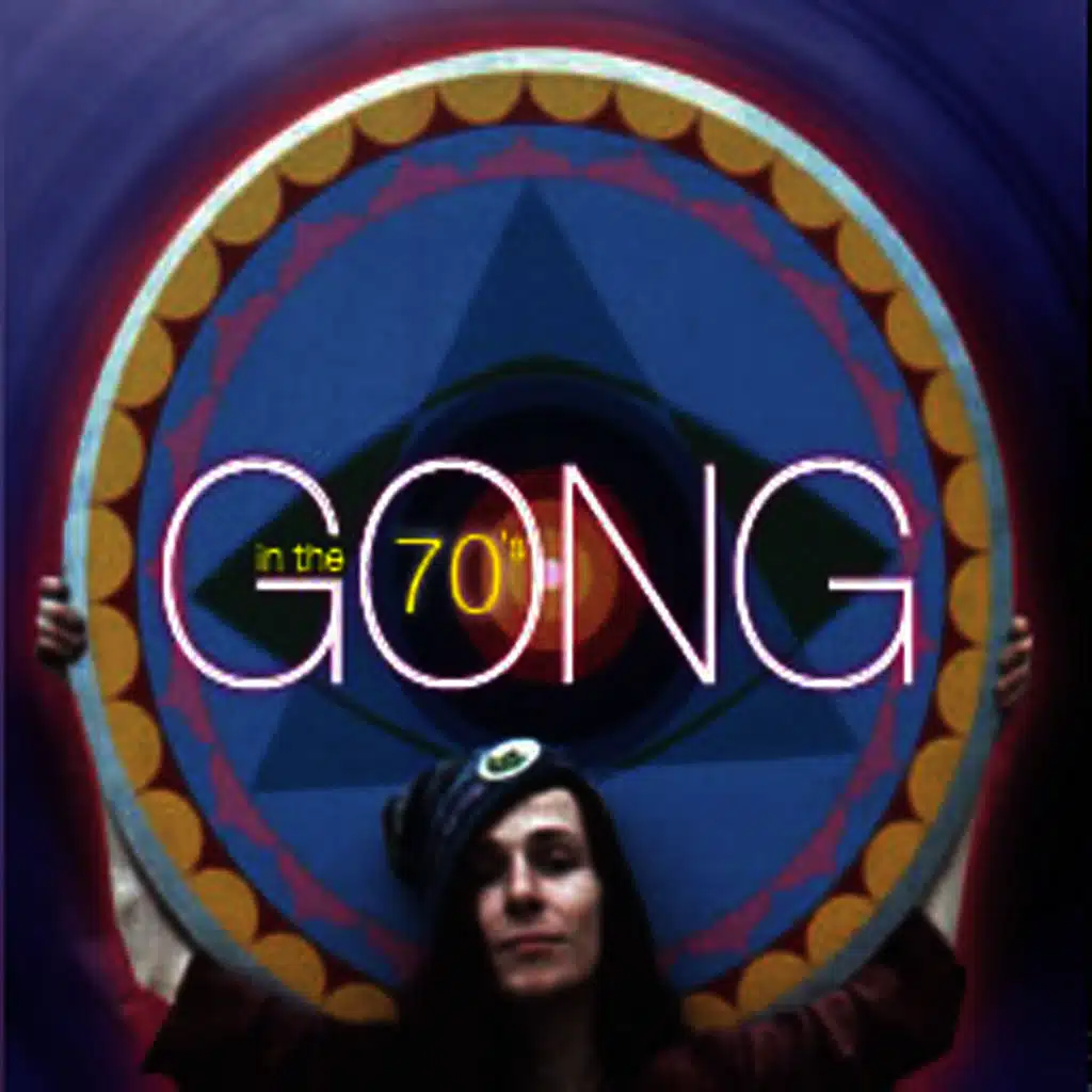 Gong in the Seventies