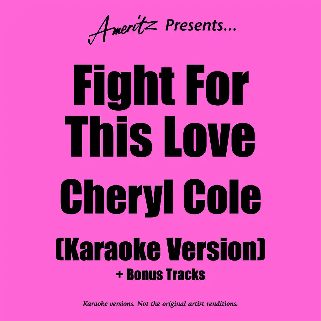 Fight For This Love (In The Style Of Cheryl Cole)