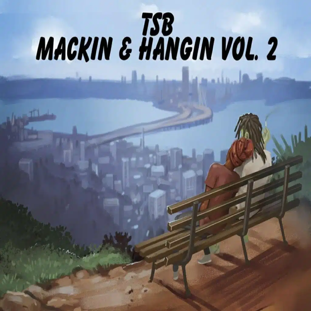 Mackin' and Hangin', Vol. 2