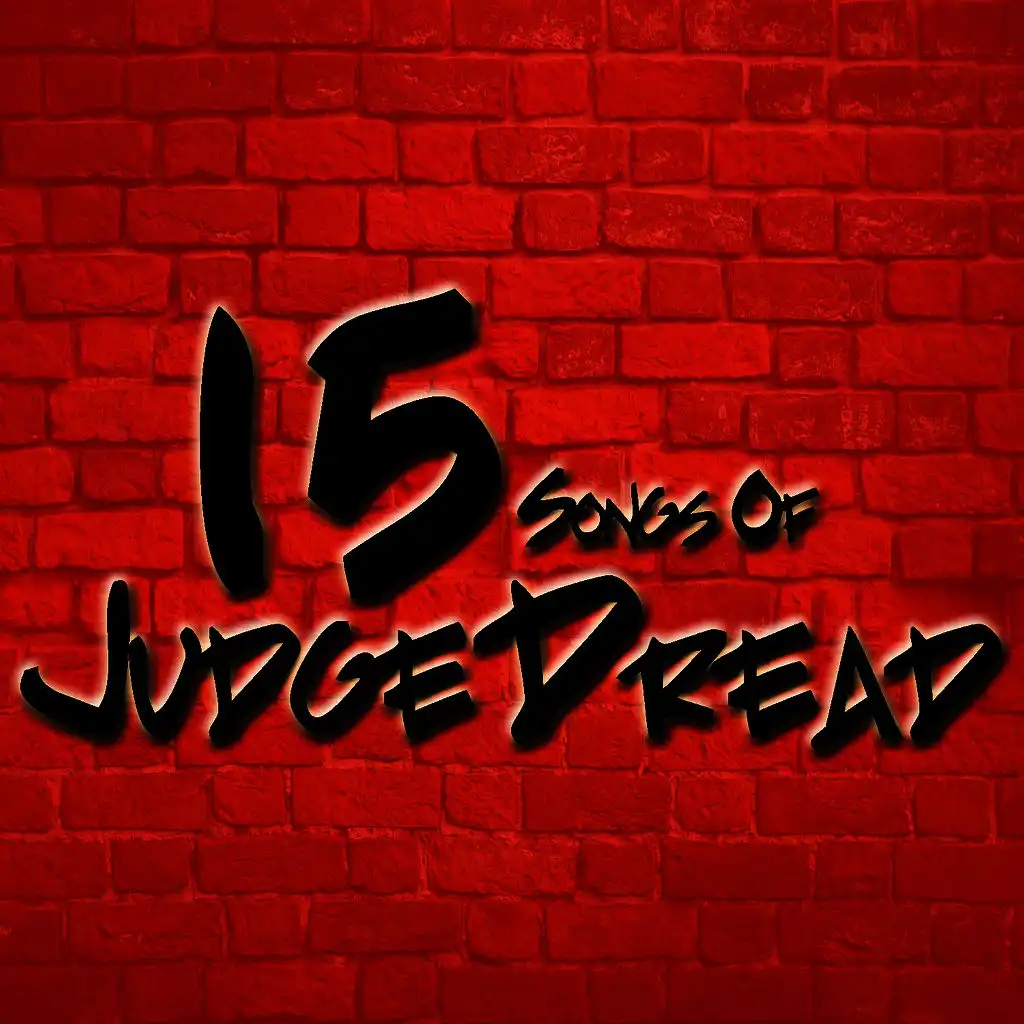 15 Songs Of Judge Dread