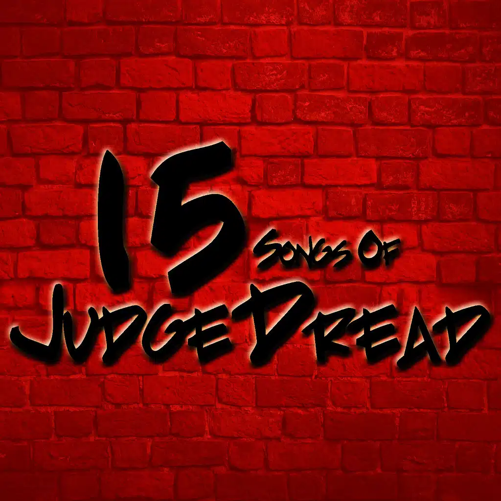 15 Songs Of Judge Dread