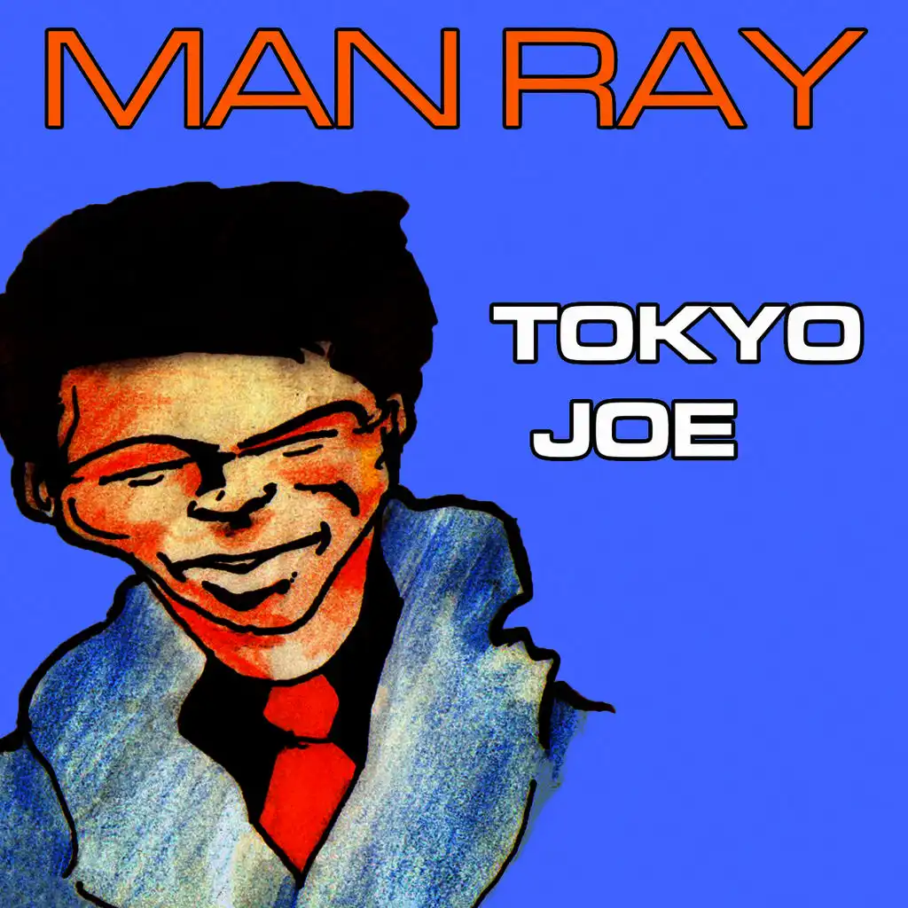 Tokyo Joe - Man Ray vs. Si Brad