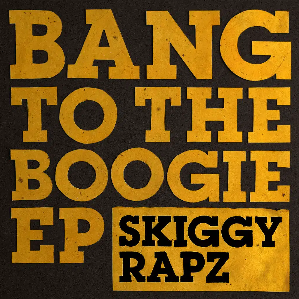 Bang To The Boogie EP