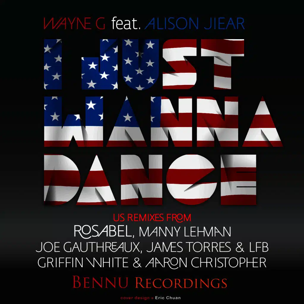 I Just Wanna Dance 2012 (US Mixes) [feat. Alison Jiear]