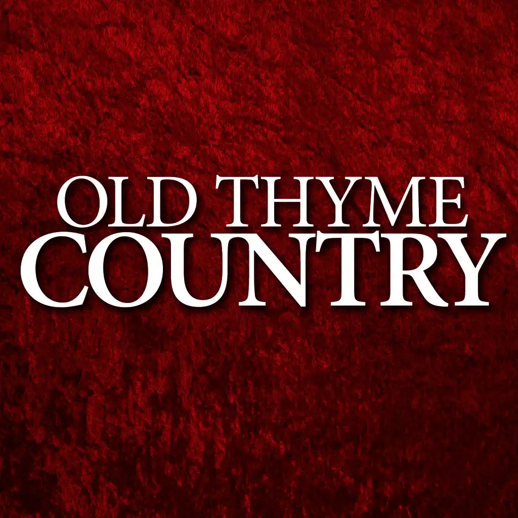 Old Thyme Country