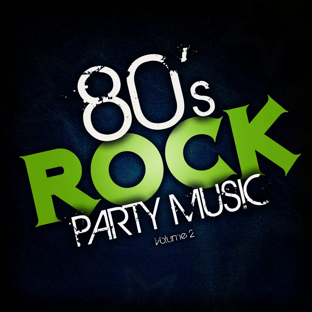 80's Rock Party Music, Vol. 2