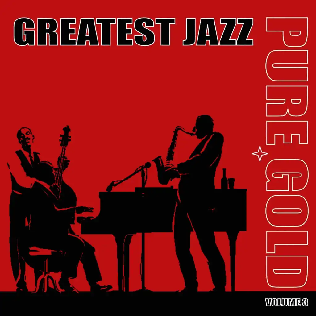 Pure Gold - Greatest Jazz, Vol. 3