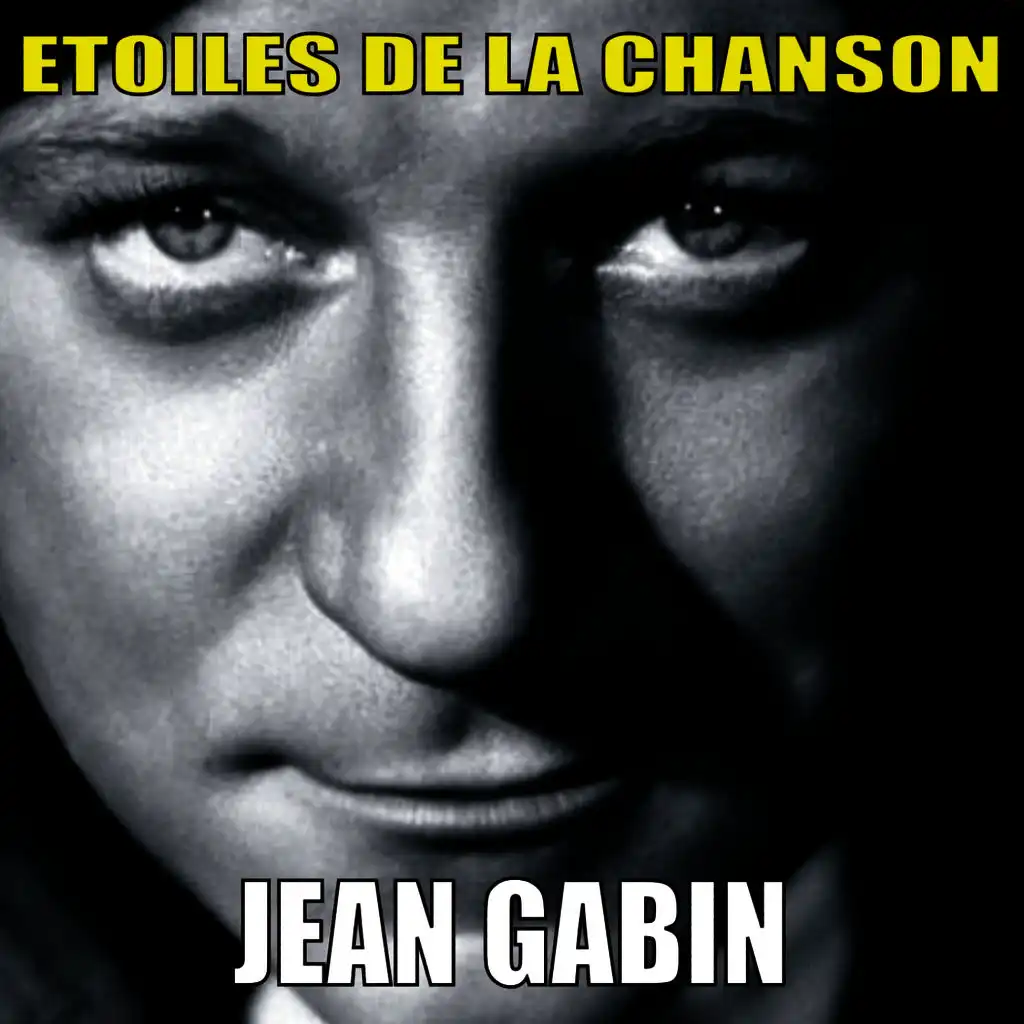 Etoiles de la Chanson, Jean Gabin