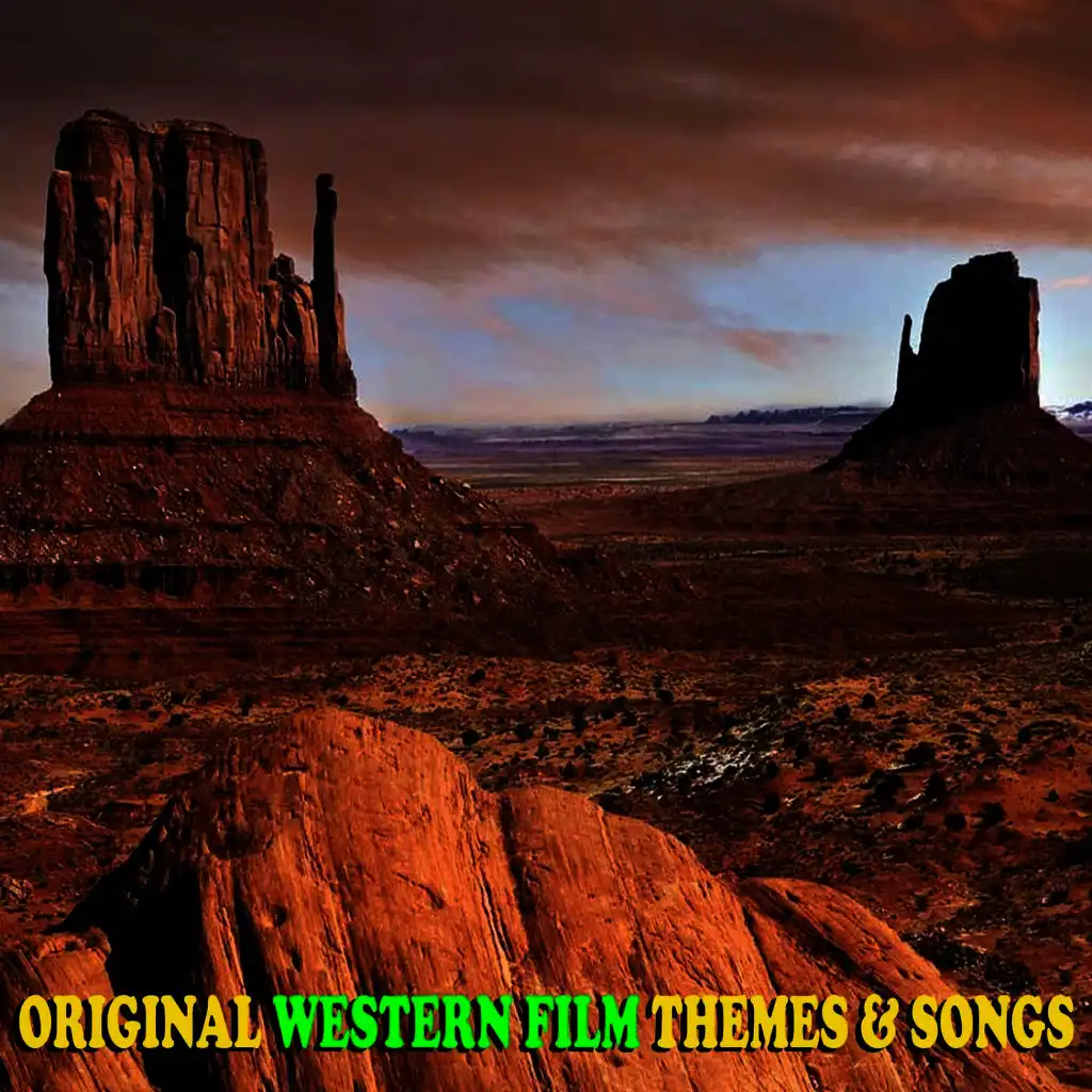 Original Western Film Themes & Songs