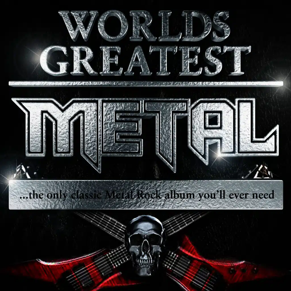 30 Worlds Greatest Metal – The Only Classic Metal Rock Album you’ll ever need