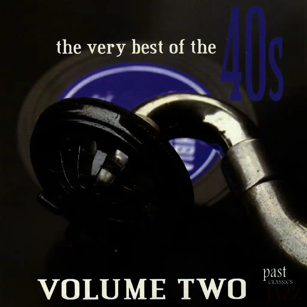 The Very Best Of The 40s - Volume 2