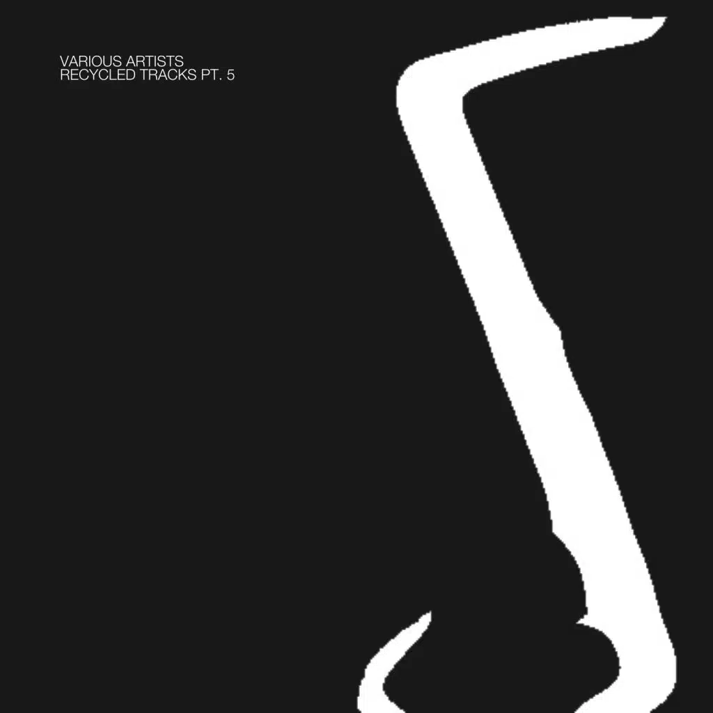 Recycled Tracks Pt. 5