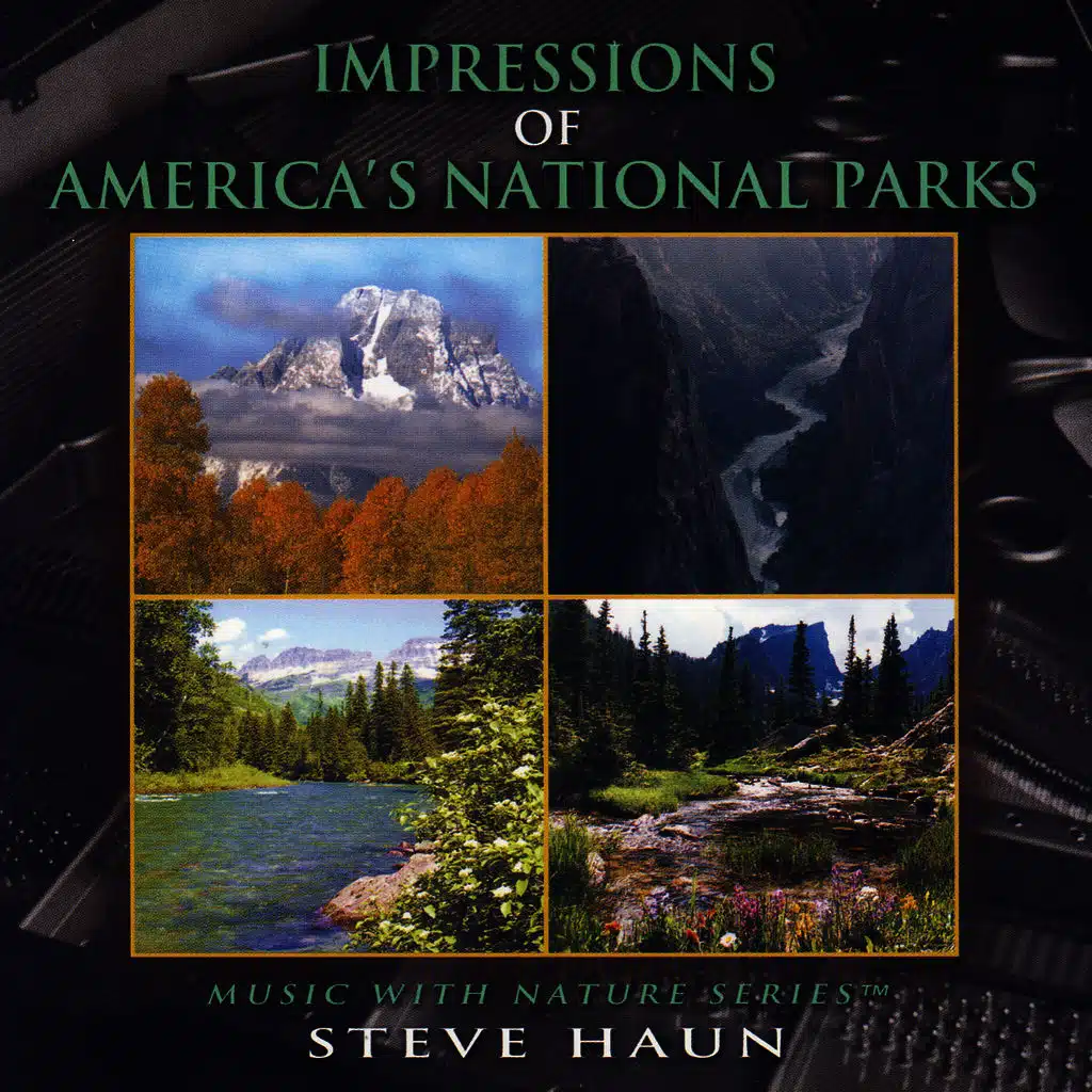 Impressions of America's National Parks